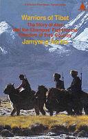 Warriors of Tibet: The Story of Aten, and the Khampas' Fight for the Freedom of Their Country, Issue 6 by Rab-brtan-rdo-rje (Ñag-roṅ-pa.), Jamyang Norbu