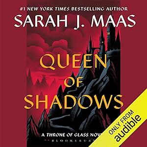 Queen of Shadows by Sarah J. Maas