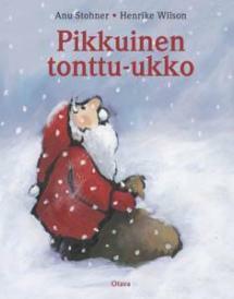 Pikkuinen Tonttu-ukko by Anu Stohner