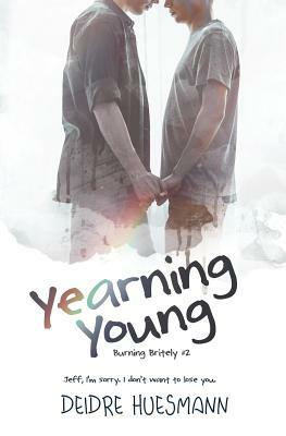 Yearning Young by Deidre Huesmann