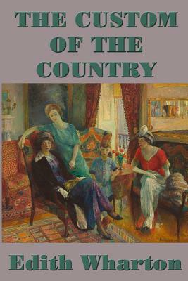 The Custom of the Country by E. W