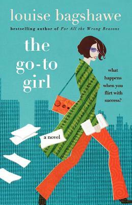 The Go-To Girl by Louise Bagshawe