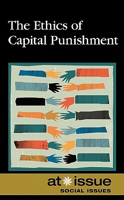 The Ethics of Capital Punishment by 