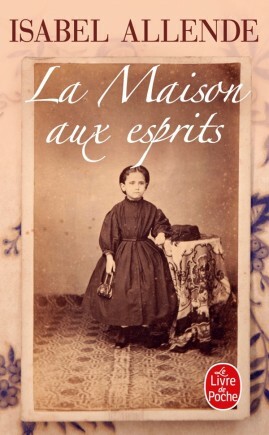 La Maison aux esprits by Isabel Allende