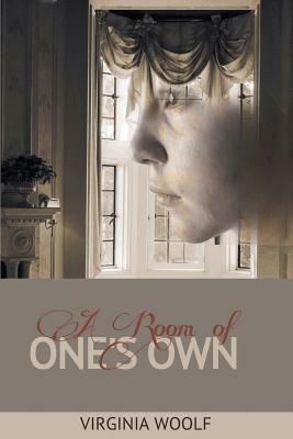 A Room of One's Own by Virginia Woolf