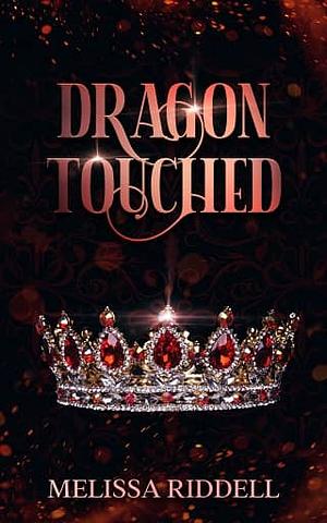 Dragon Touched by Melissa Riddell