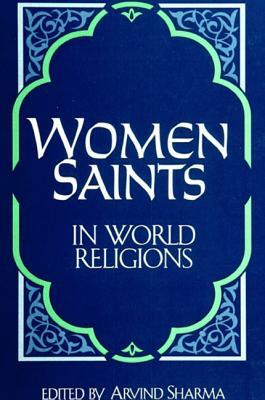 Women Saints in World Religions by 