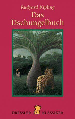 Das Dschungelbuch by Rudyard Kipling