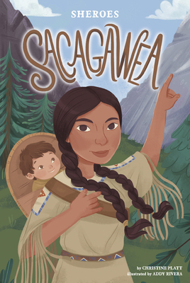 Sacagawea by Christine Platt