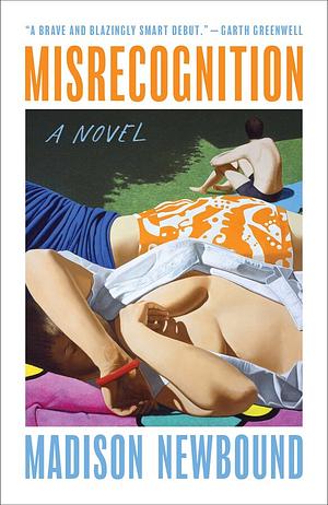 Misrecognition by Madison Newbound