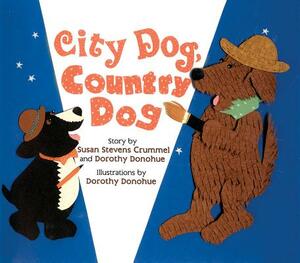 City Dog, Country Dog: Adapted from an Aesop Fable by Susan Stevens Crummel