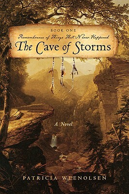 The Cave of Storms by Patricia Weenolsen