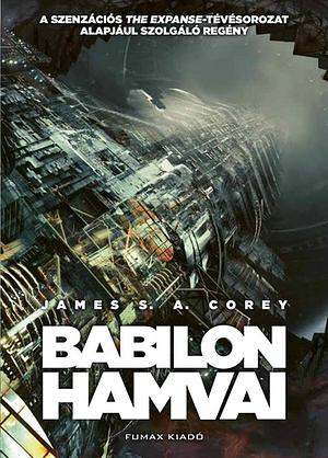 Babilon hamvai by James S.A. Corey