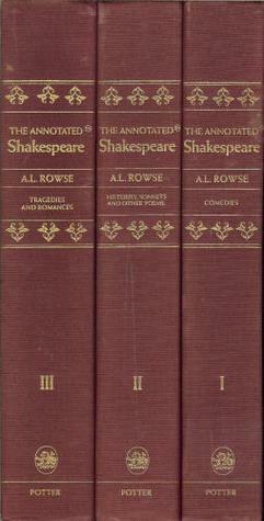 The Annotated Shakespeare: The Complete Three Volume Set by William Shakespeare, A.L. Rowse