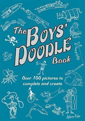 The Boys' Doodle Book by Andrew Pinder