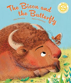 The Bison and the Butterfly: An ecosystem story by Alice Hemming, Nancy Leschnikoff