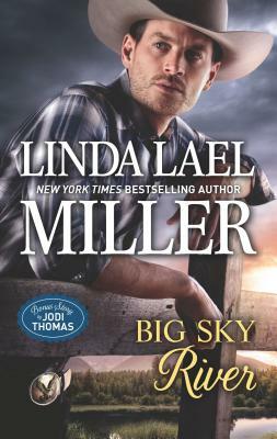 Big Sky River: An Anthology by Jodi Thomas, Linda Lael Miller