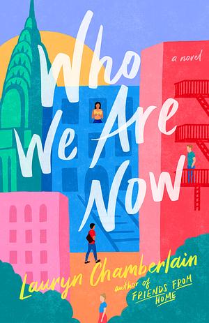 Who We Are Now by Lauryn Chamberlain