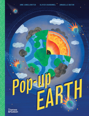 Pop-Up Earth by Anne Jankeliowitch