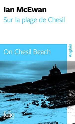 Sur la plage de Chesil / On Chesil Beach by Ian McEwan