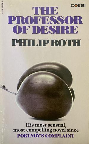 The Professor of Desire by Philip Roth