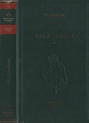 Cei trei muschetari vol. 1 by Alexandre Dumas