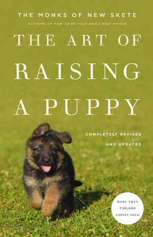 The Art of Raising a Puppy by Monks of New Skete