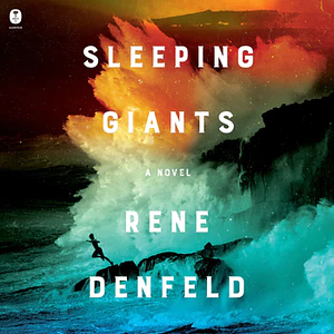 Sleeping Giants by Rene Denfeld