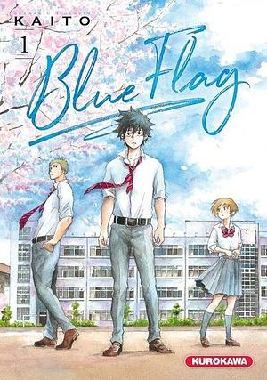 Blue flag Tome 1 by Kaito, Kaito