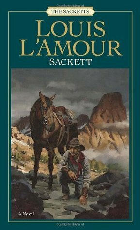 The Sackett by Louis L'Amour