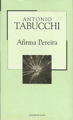 Afirma Pereira by Antonio Tabucchi