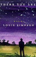 There You are: Poems by Louis Simpson