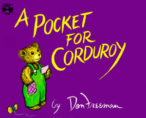 A Pocket for Corduroy by Don Freeman