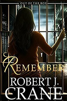 Remember by Robert J. Crane