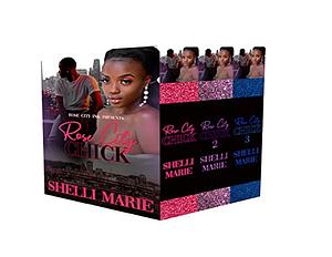 Rose City Chick: Box Set by Shelli Marie
