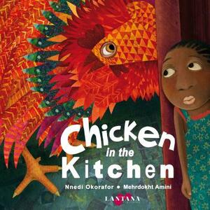 Chicken in the Kitchen by Nnedi Okorafor