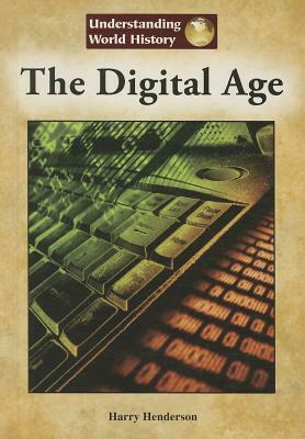 The Digital Age by Harry Henderson