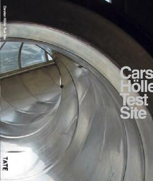 Carsten Holler: Test Site by Jessica Morgan