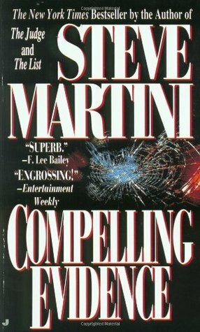 Compelling Evidence by Steve Martini