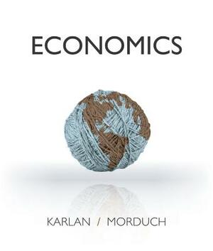 Economics with Connect by Jonathan J. Morduch, Dean S. Karlan