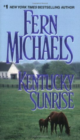 Kentucky Sunrise by Fern Michaels