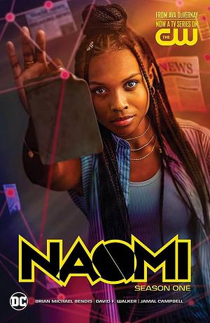 Naomi Season One by Jamal Campbell, David F. Walker, Brian Michael Bendis