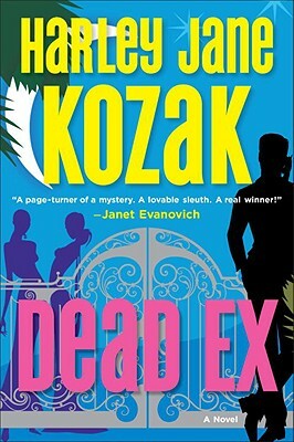 Dead Ex by Harley Jane Kozak