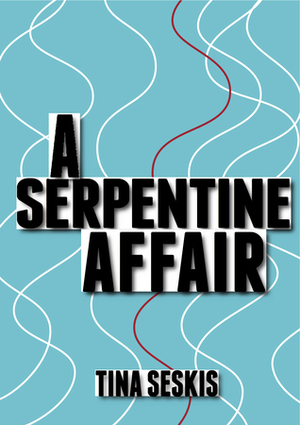 A Serpentine Affair by Tina Seskis
