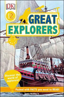 DK Readers L2: Great Explorers by James Buckley