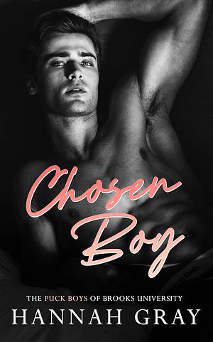 Chosen Boy by Hannah Gray