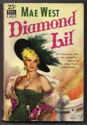 Diamond Lil by Mae West