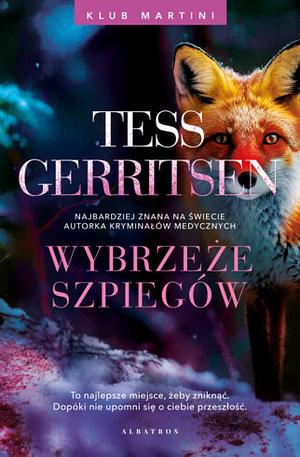 Wybrzeże szpiegów by Tess Gerritsen