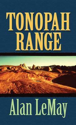 Tonopah Range: Western Stories by Alan LeMay