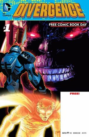 DC Comics: Divergence FCBD 2015 Edition by Jason Fabok, Scott Snyder, Greg Capullo, Geoff Johns, Gene Luen Yang, John Romita Jr.